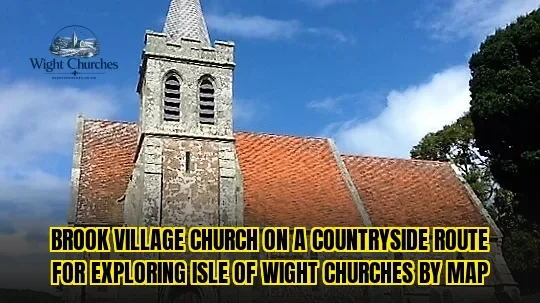 Brook village church on a countryside route for exploring Isle of Wight churches by map