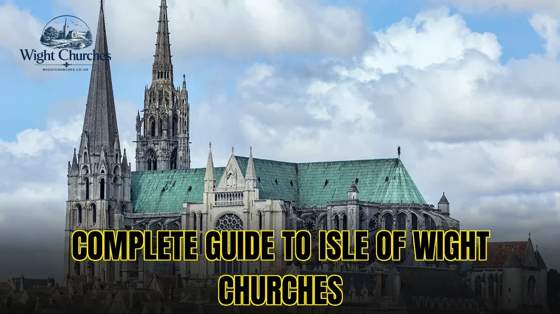 COMPLETE GUIDE TO ISLE OF WIGHT CHURCHES